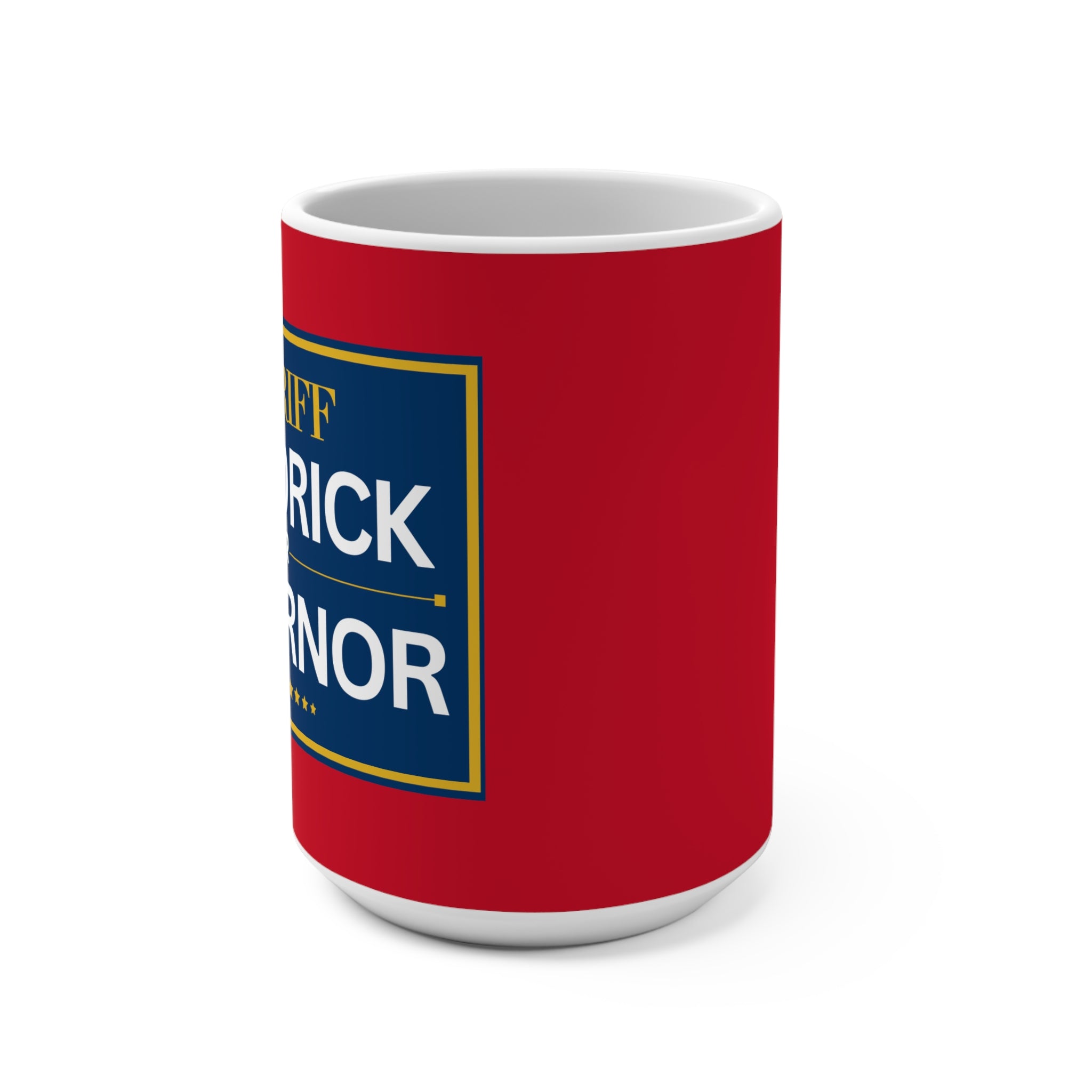 Campaign Coffee Mug — 'Sheriff Mendrick for Governor' 15oz